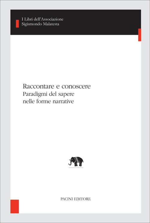Copertina - Raccontare e conoscere. Paradigmi del sapere nelle forme narrative