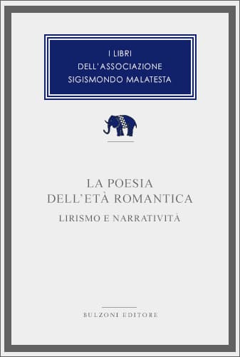 Copertina - La poesia dell’età romantica. Lirismo e narratività