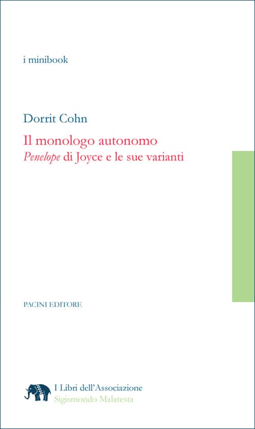 Copertina - Dorrit Cohn. Il monologo autonomo. Penelope di Joyce e le sue varianti