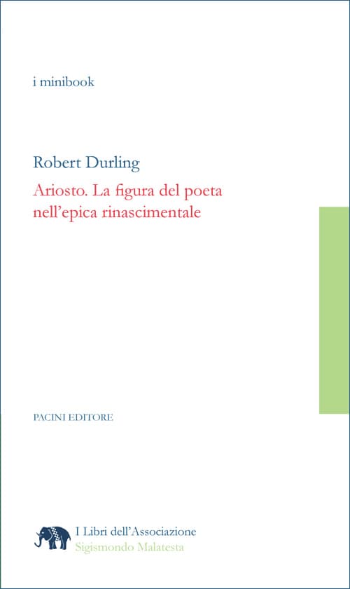Robert Durling. Ariosto. La figura del poeta nell’epica rinascimentale