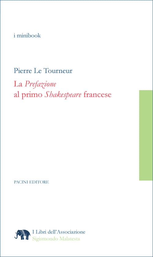 Pierre Le Tourneur. La prefazione al primo Shakespeare francese
